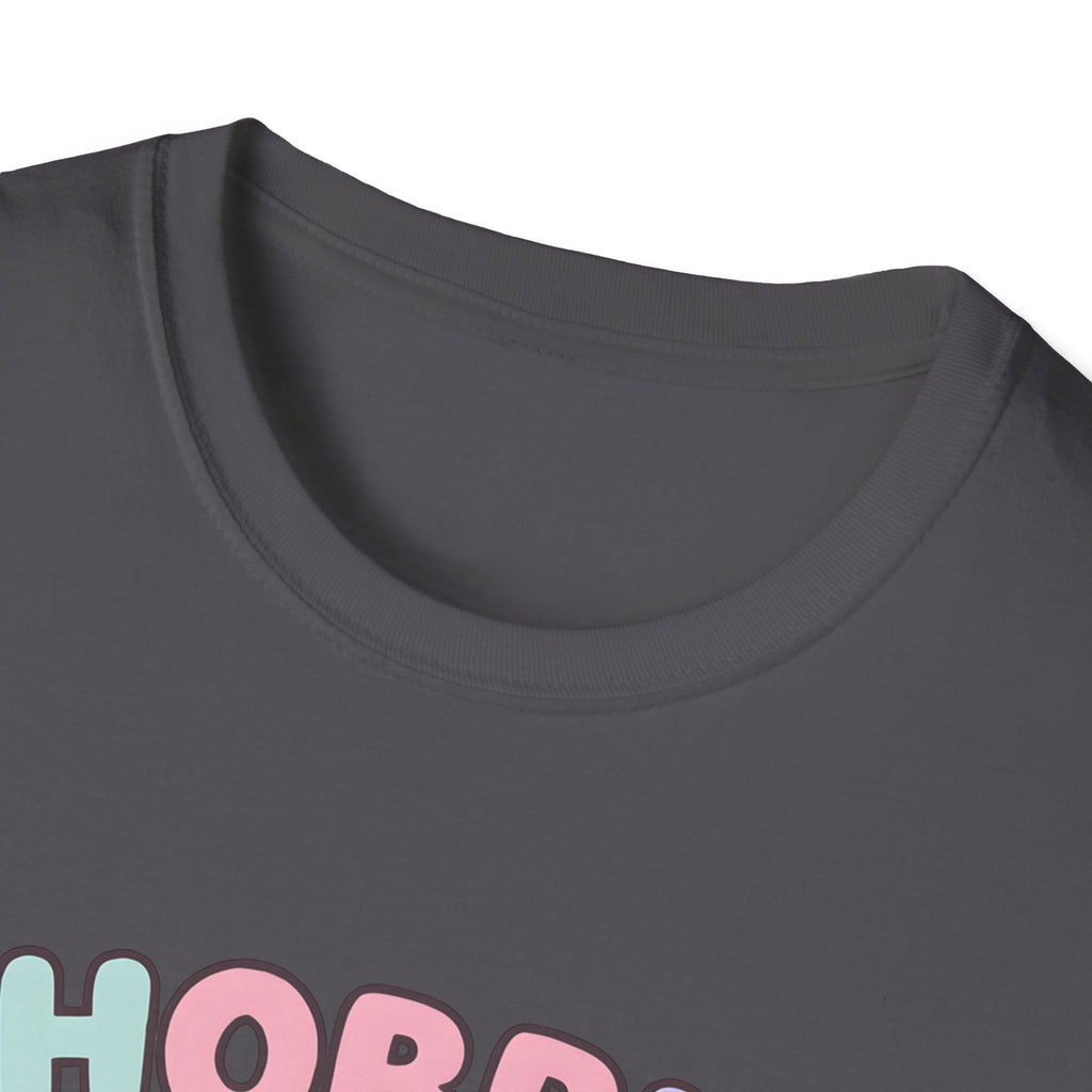 Hobby Life Happy Life T-Shirt