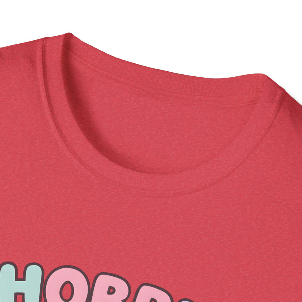 Hobby Life Happy Life T-Shirt